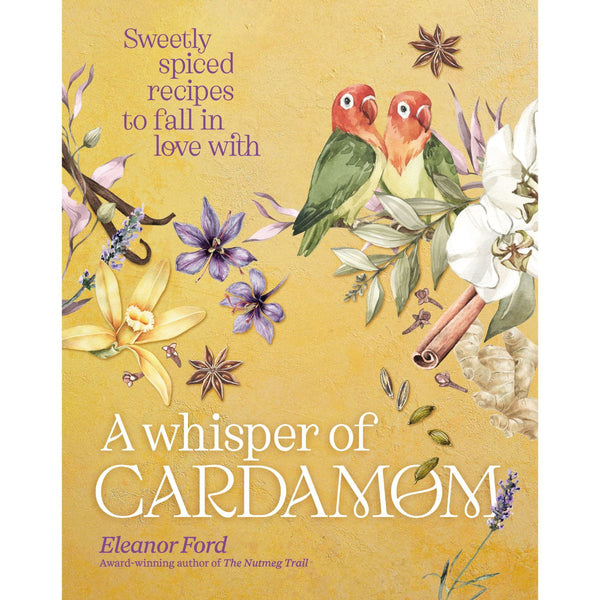 A Whisper of Cardamom - Book signing event (price includes copy of book)