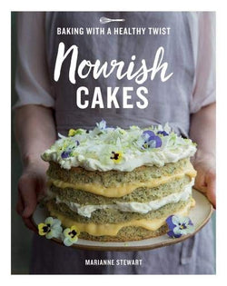 Nourish Cakes - Marianne Stewart