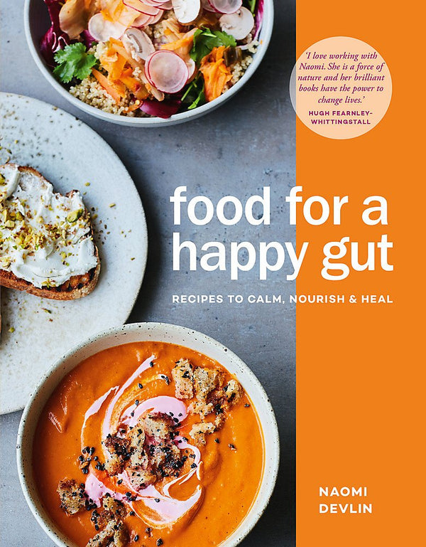 Food For a Happy Gut - Naomi Devlin