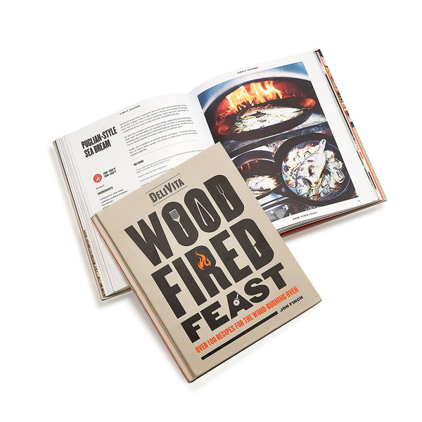 Wood Fired Feast: Over 100 Recipes for Wood Burning Ovens